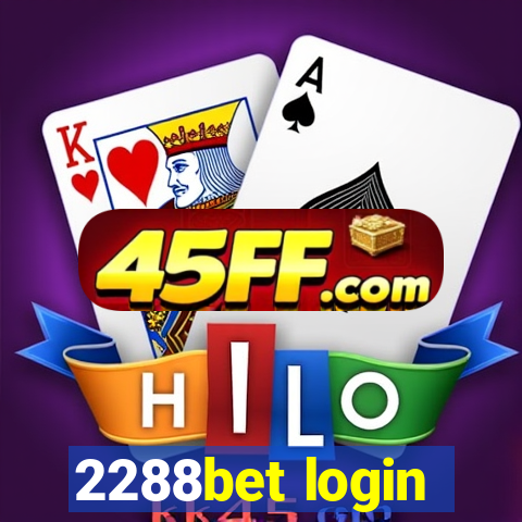 2288bet login